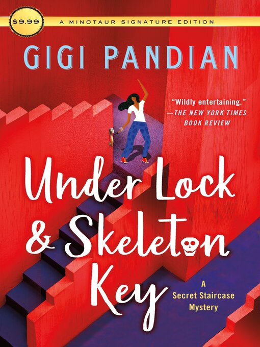 Title details for Under Lock & Skeleton Key by Gigi Pandian - Available